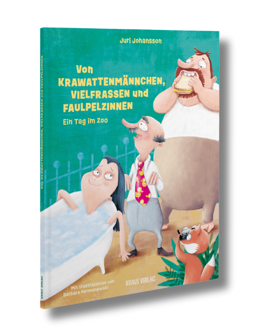 Cover "Von Krawattenmännchen, Vielfraßen und Faulpelzinnen"